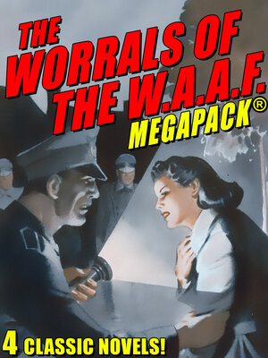 cover image of The Worrals of the W.A.A.F. MEGAPACK&#174;